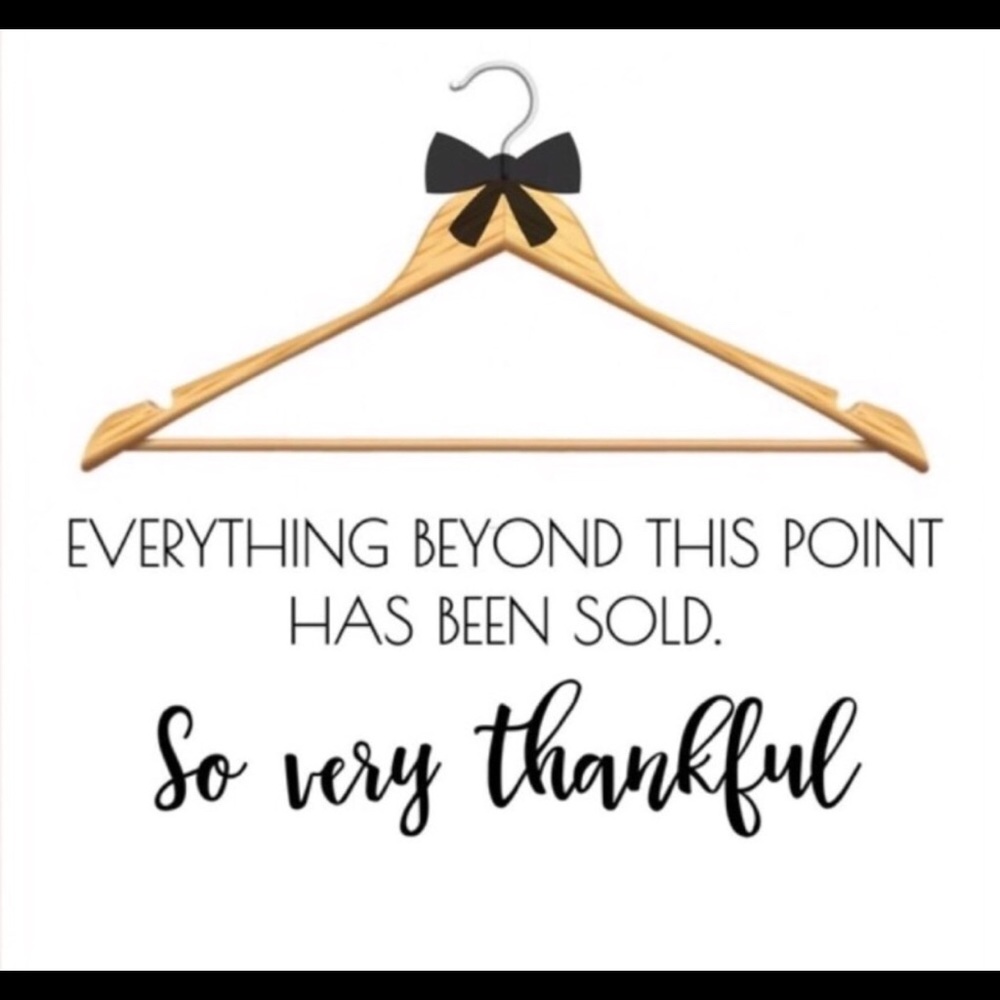 Everything past this point is sold💕